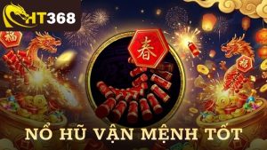 Nổ Hũ Vận Mệnh Tốt